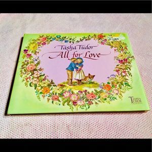 Tasha Tudor All For Love